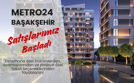 metro 24 başakşehir fiyat listesi satılık daire ve satılık ev fiyatları