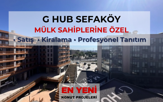 G HUB Sefaköy dairenizi satmayı veya kiraya vermeyi düşünüyorsanız En Yeni Konut Projeleri profesyonel satış, kiralama ve pazarlama hizmetleriyle yanınızda.