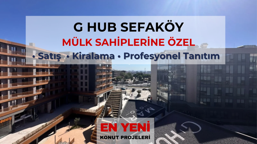G HUB Sefaköy dairenizi satmayı veya kiraya vermeyi düşünüyorsanız En Yeni Konut Projeleri profesyonel satış, kiralama ve pazarlama hizmetleriyle yanınızda.